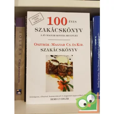 Berecz Edgár: 100 éves szakácskönyv