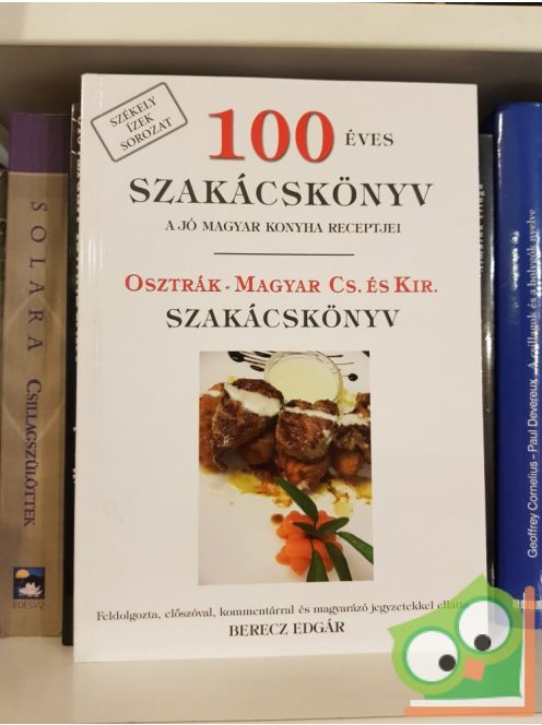 Berecz Edgár: 100 éves szakácskönyv