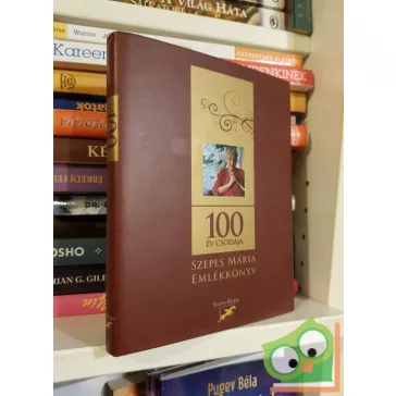 Fülöp Mónika: 100 év csodája (ritka)