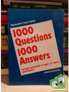 Némethné Hock Ildikó: 1000 questions - 1000 answers