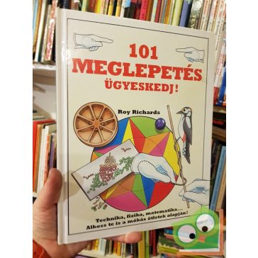 Roy Richards: 101 meglepetés – Ügyeskedj!