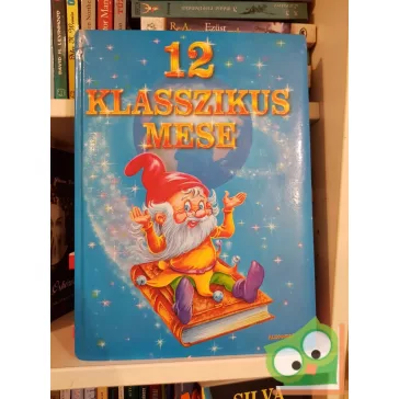 12 klasszikus mese