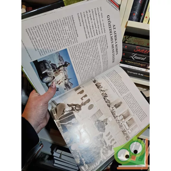 A második világháború teljes története 16.  Háború a sivatagban