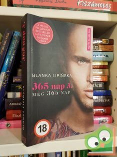 Blanka Lipińska: Még 365 nap (365 nap 3.) (ritka)