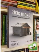 Ted Boardman: 3ds max 7 Alapvető technikák középhaladóknak, plusz 3DS Max 7 Biblia CD melléklet