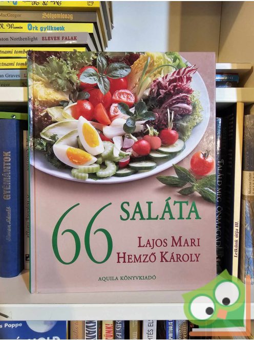Lajos Mari - Hemző Károly: 66 saláta