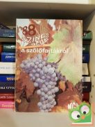 Csepregi Pál - Zilai János: 88 színes oldal a szőlőfajtákról