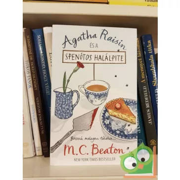   M. C. Beaton: Agatha Raisin és a spenótos halálpite (Agatha Raisin 1.)