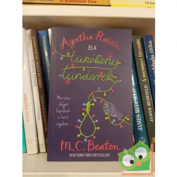   M. C. Beaton: Agatha Raisin és a tünékeny tündérek (Agatha Raisin 10.)