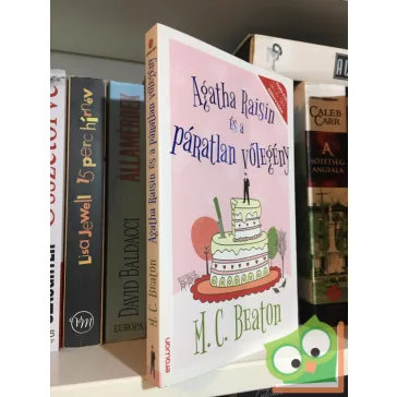   M. C. Beaton: Agatha ​Raisin és a páratlan vőlegény (Agatha Raisin 20.)