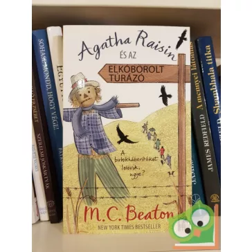   M. C. Beaton: Agatha Raisin és az elkóborolt túrázó (Agatha Raisin 4.)