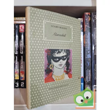Szabó Magda: Álarcosbál (Pöttyös könyvek)
