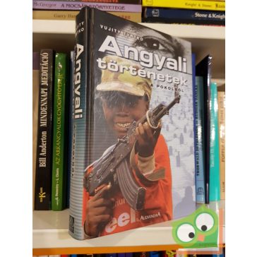 Vujity Tvrtko: Angyali  történetek a pokolból