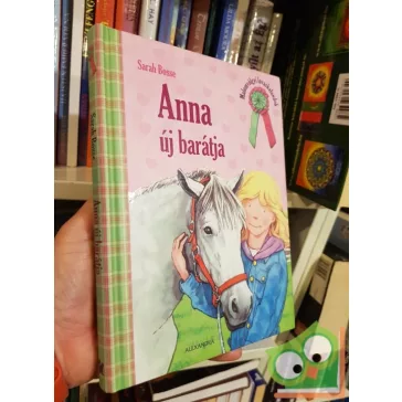   Sarah Bosse: Anna új barátja (Malomvölgyi lovaskalandok 4.)