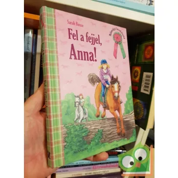   Sarah Bosse: Fel a fejjel, Anna (Malomvölgyi lovaskalandok 2.)