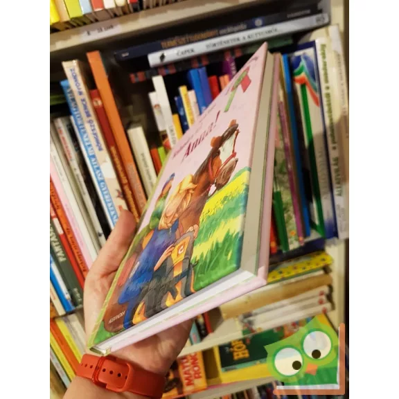 Sarah Bosse: Kalandra fel, Anna! (Malomvölgyi lovaskalandok 10.)