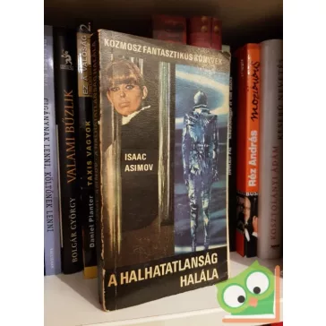 Isaac Asimov: A halhatatlanság halála