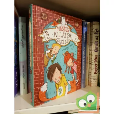   Margit Auer: Mágikus ​állatok iskolája (Mágikus állatok iskolája 1.)