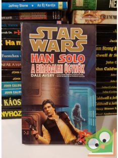   Dale Avery: Han Solo, a birodalmi ügynök (A magyar Han Solo-trilógia 1.) (Star Wars)