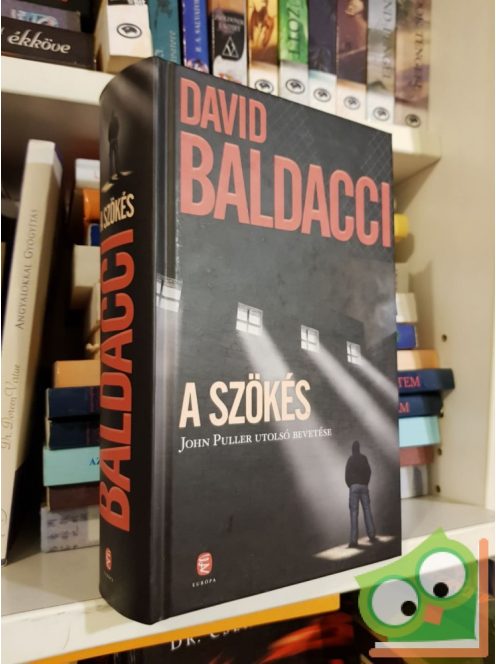 David Baldacci: A szökés (John Puller 3.)