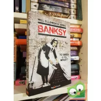 Will Ellsworth-Jones: Banksy (HVG)
