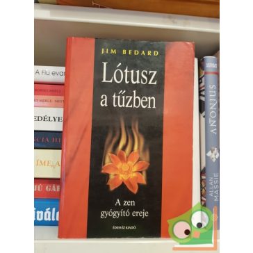 Jim Bedard: Lótusz a tűzben