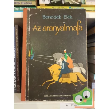 Benedek Elek: Az aranyalmafa