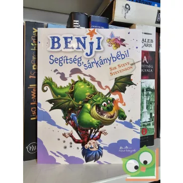   Sir Steve Stevenson: Segítség, sárkánybébi! (Benji 4.) (újszerű)