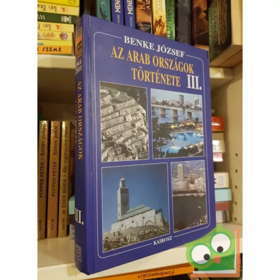 Benke József: Arab országok története I-III