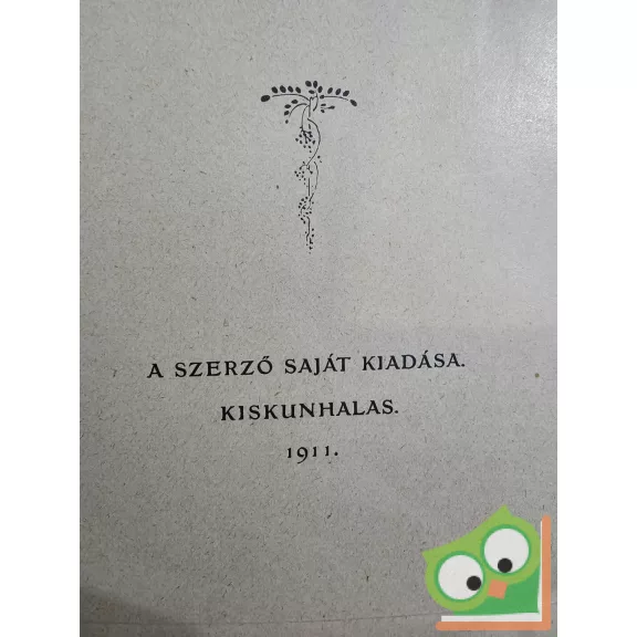 Bernáth Lajos: Kisebb munkái közbeszédekben 1886-1910 (ritka)