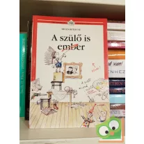 Helen Bethune: A szülő is ember