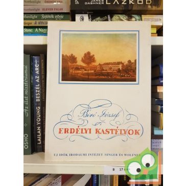 Biró József: Erdélyi kastélyok