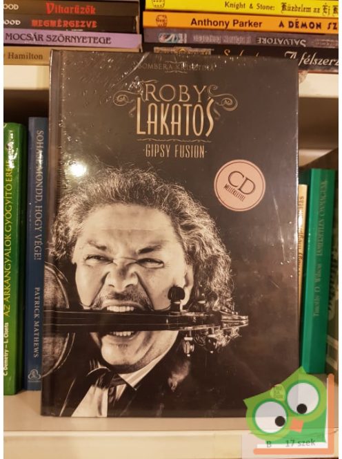 Bombera Krisztina: Roby Lakatos - CD melléklettel (Fóliában)