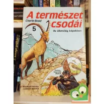   Charlie Bood: A természet csodái 6 - Az állatvilág képekben