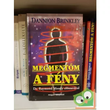 Dannion Brinkley: Megmentőm a fény