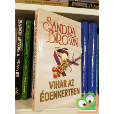 Sandra Brown: Vihar az édenkertben