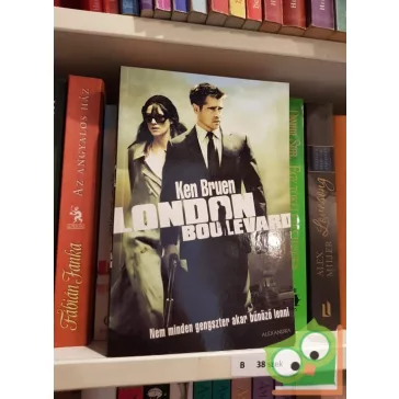 Ken Bruen: London Boulevard