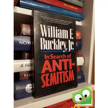 William F. Buckley: In Search of Anti-Semitism 