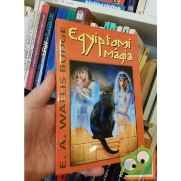 E. A. Wallis Budge: Egyiptomi ​mágia