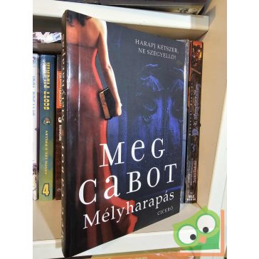 Meg Cabot: Mélyharapás