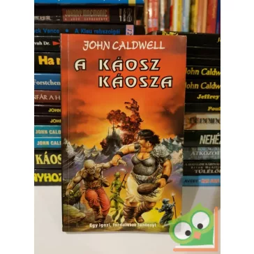 John Caldwell: A Káosz káosza (Káosz-ciklus 4.)