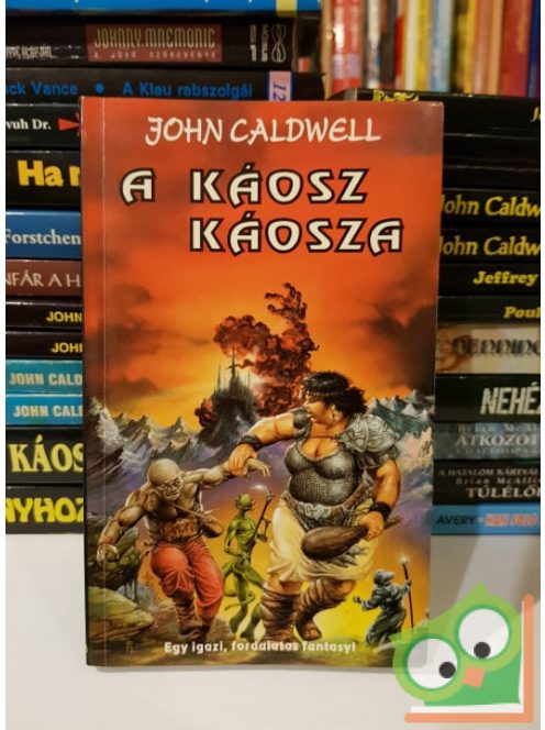 John Caldwell: A Káosz káosza (Káosz-ciklus 4.)