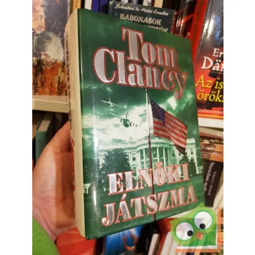 Tom Clancy: Elnöki játszma (Jack Ryan-univerzum 8.)
