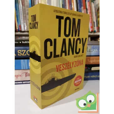 Tom Clancy: Veszélyzóna (Jack Ryan-univerzum 15.)