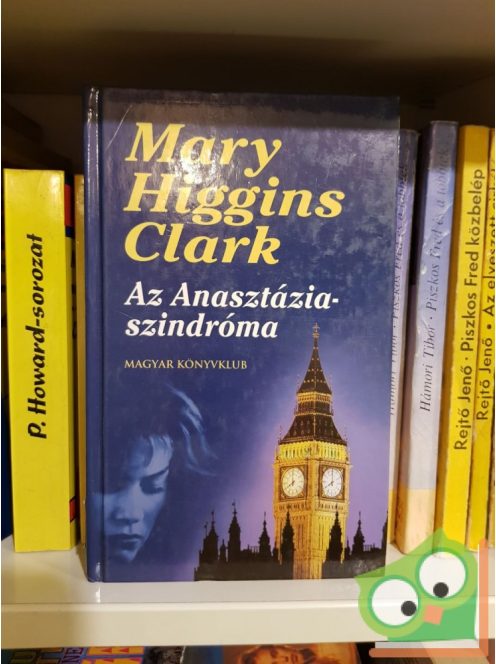 Mary Higgins Clark: Az ​Anasztázia-szindróma és más történetek