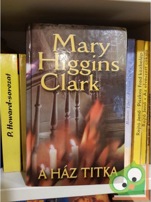 Mary Higgins Clark: A ház titka
