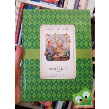Carlo Collodi: Pinokkió (Világhíres mesék)