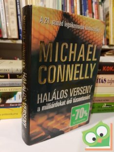  Michael Connelly: Halálos verseny a milliárdokat érő tízcentesért