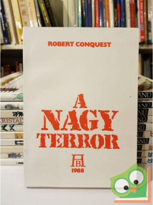 Robert Conquest: A nagy terror