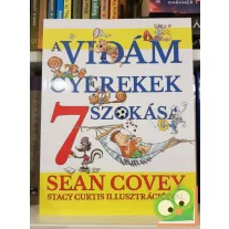 Sean Covey: A vidám gyerek 7 szokása